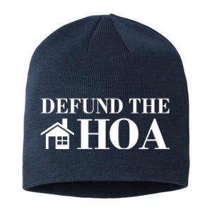 Defund The Hoa Anti Homeowner Association Sustainable Beanie