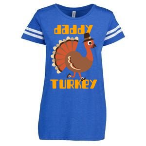 Daddy Turkey Happy Thanksgiving Matching Turkey Family Gift Enza Ladies Jersey Football T-Shirt