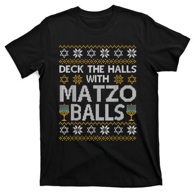 Deck The Halls With Matzo Balls Chanukkah Ugly Hanukkah T-Shirt