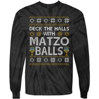 Deck The Halls With Matzo Balls Chanukkah Ugly Hanukkah Tie-Dye Long Sleeve Shirt