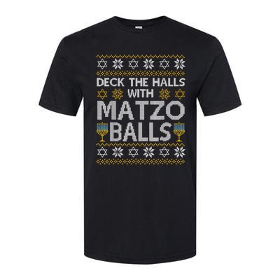 Deck The Halls With Matzo Balls Chanukkah Ugly Hanukkah Softstyle CVC T-Shirt