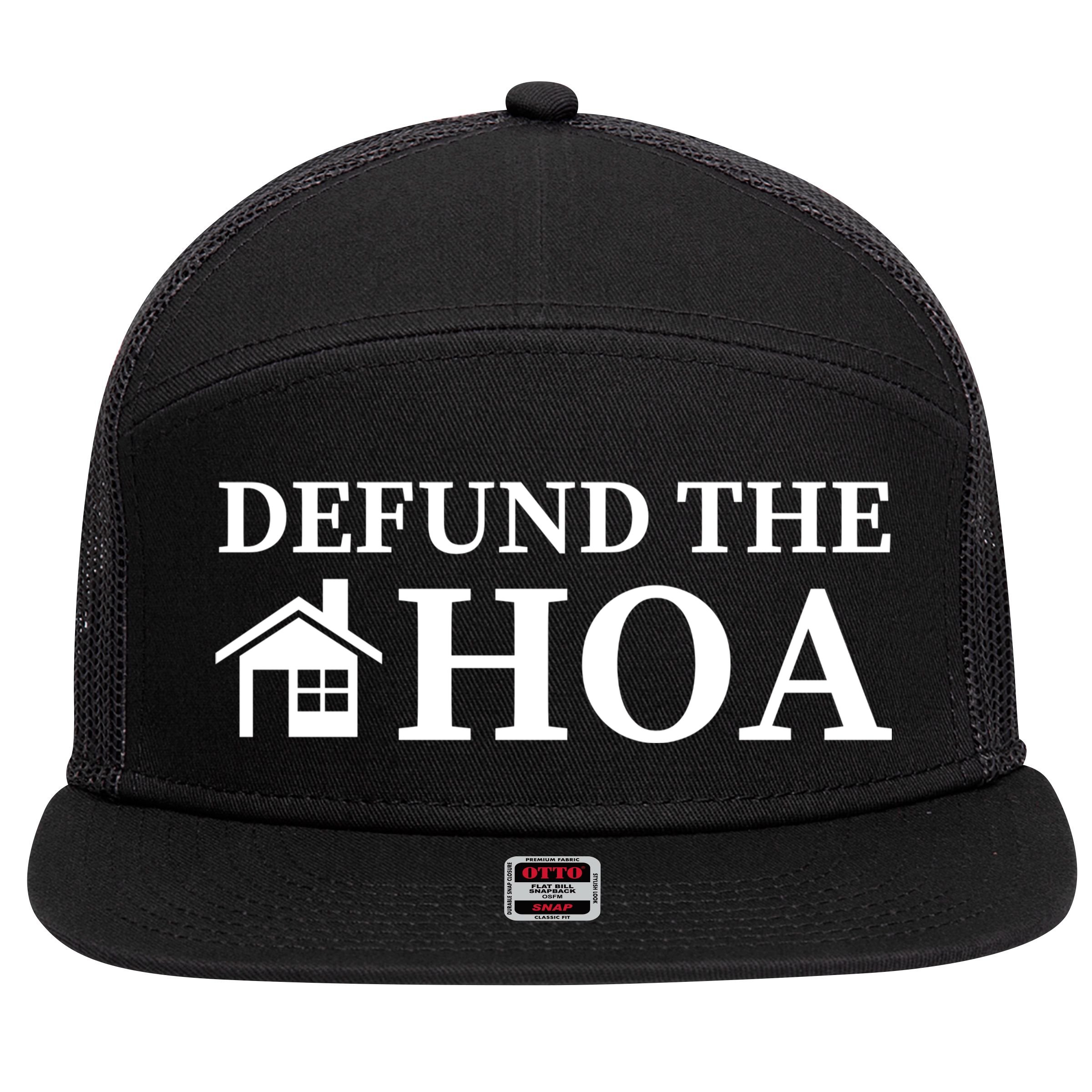 Defund The HOA Homeowners Association Defund The HOA Garden 7 Panel Mesh Trucker Snapback Hat