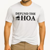 Defund The HOA Homeowners Association Defund The HOA Garden Cooling Performance Crew T-Shirt