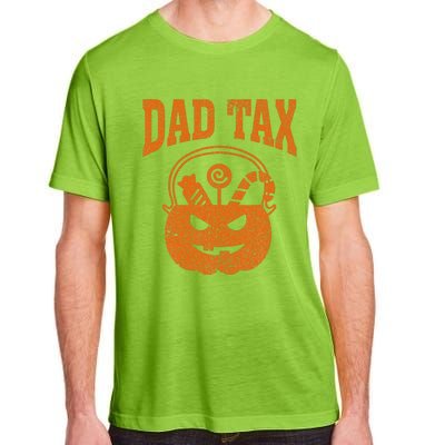 Dad Tax Halloween Trick Or Treat Candy Pumkin Funny Dad Joke Adult ChromaSoft Performance T-Shirt