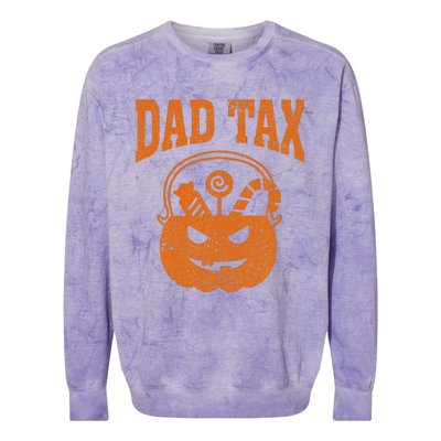 Dad Tax Halloween Trick Or Treat Candy Pumkin Funny Dad Joke Colorblast Crewneck Sweatshirt