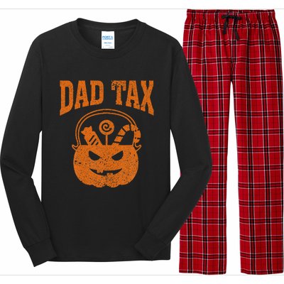 Dad Tax Halloween Trick Or Treat Candy Pumkin Funny Dad Joke Long Sleeve Pajama Set