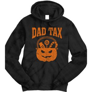 Dad Tax Halloween Trick Or Treat Candy Pumkin Funny Dad Joke Tie Dye Hoodie