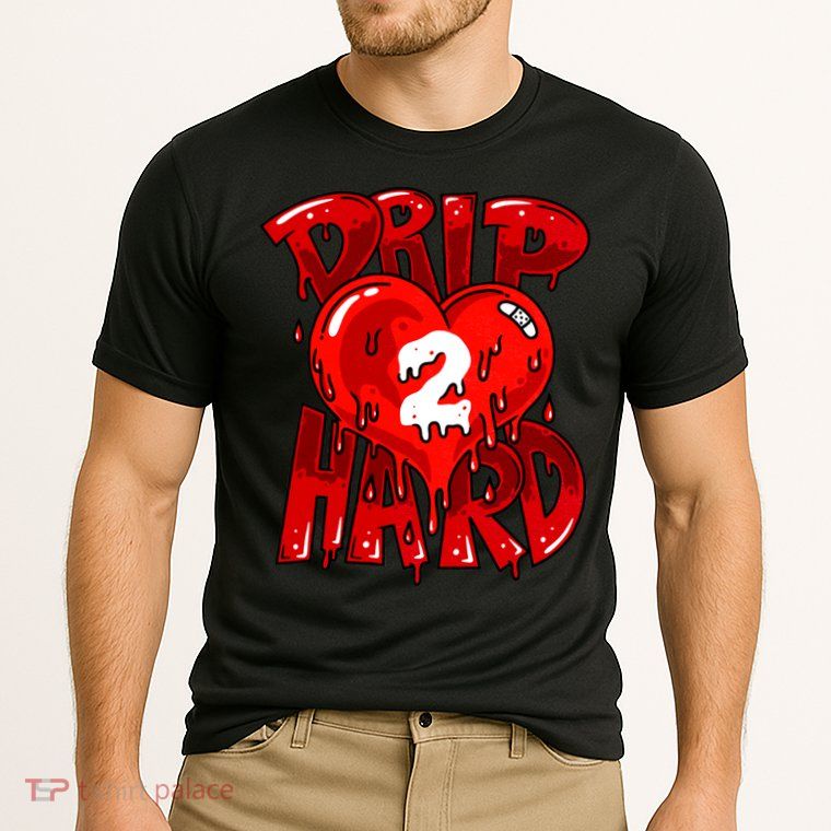 Drip Too Hard Heart Dripping Cool Swag Team Matching Sneaker Gift Idea Performance Shirt