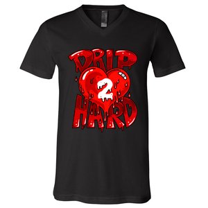 Drip Too Hard Heart Dripping Cool Swag Team Matching Sneaker Gift Idea V-Neck T-Shirt