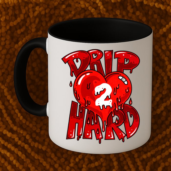 Drip Too Hard Heart Dripping Cool Swag Team Matching Sneaker Gift Idea Mug