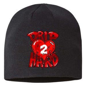 Drip Too Hard Heart Dripping Cool Swag Team Matching Sneaker Gift Idea Sustainable Beanie