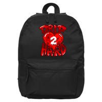 Drip Too Hard Heart Dripping Cool Swag Team Matching Sneaker Gift Idea 16 in Basic Backpack