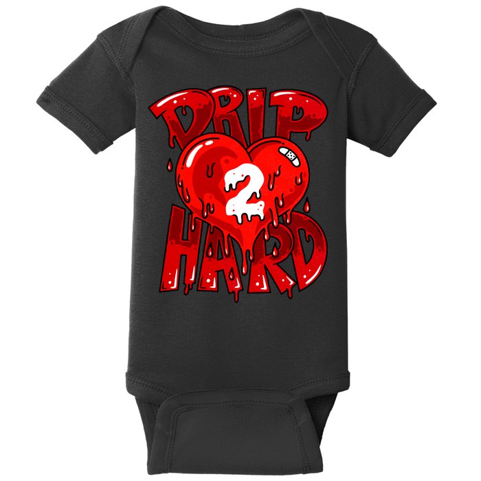 Drip Too Hard Heart Dripping Cool Swag Team Matching Sneaker Gift Idea Baby Bodysuit