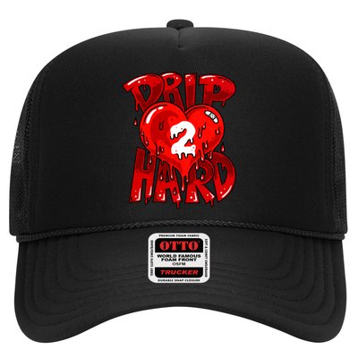 Drip Too Hard Heart Dripping Cool Swag Team Matching Sneaker Gift Idea Trucker Hat
