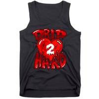 Drip Too Hard Heart Dripping Cool Swag Team Matching Sneaker Gift Idea Tank Top