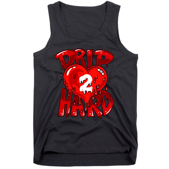 Drip Too Hard Heart Dripping Cool Swag Team Matching Sneaker Gift Idea Tank Top