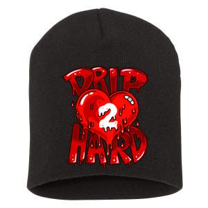 Drip Too Hard Heart Dripping Cool Swag Team Matching Sneaker Gift Idea Short Acrylic Beanie