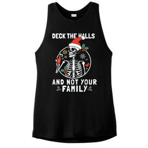 Deck The Hall Not Your Family Funny Christmas Skeleton Gift Ladies PosiCharge Tri-Blend Wicking Tank