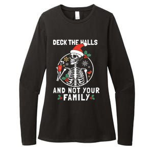 Deck The Hall Not Your Family Funny Christmas Skeleton Gift Womens CVC Long Sleeve Shirt