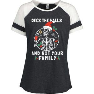 Deck The Hall Not Your Family Funny Christmas Skeleton Gift Enza Ladies Jersey Colorblock Tee