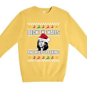 Deck The Halls And Keep Speaking, Kamala Harris's Ugly Meme Premium Crewneck Sweatshirt