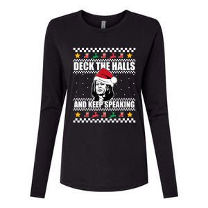 Deck The Halls And Keep Speaking, Kamala Harris's Ugly Meme Womens Cotton Relaxed Long Sleeve T-Shirt