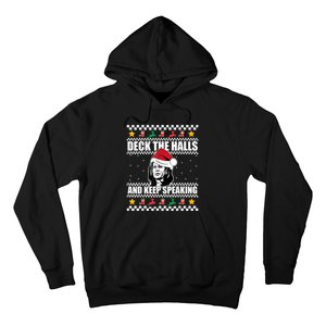 Deck The Halls And Keep Speaking, Kamala Harris's Ugly Meme Hoodie