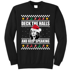 Deck The Halls And Keep Speaking, Kamala Harris's Ugly Meme Tall Sweatshirt