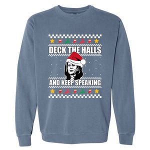 Deck The Halls And Keep Speaking, Kamala Harris's Ugly Meme Garment-Dyed Sweatshirt