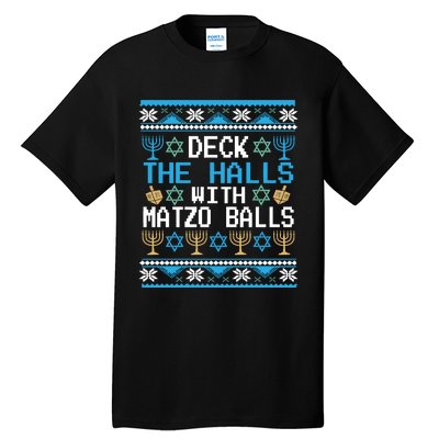 Deck The Halls With Matzo Balls Ugly Hanukkah Christmas Tall T-Shirt