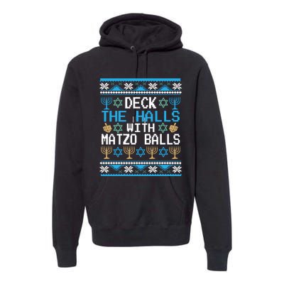 Deck The Halls With Matzo Balls Ugly Hanukkah Christmas Premium Hoodie