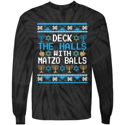 Deck The Halls With Matzo Balls Ugly Hanukkah Christmas Tie-Dye Long Sleeve Shirt