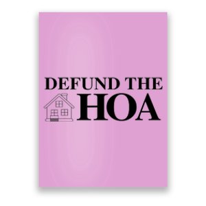 DEFUND THE HOA Homeowners Association Design Poster