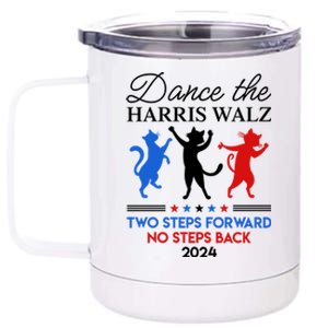 Dance The Harris Walz Waltz 2024 Two Steps Forward Not Back Meaningful Gift 12 oz Stainless Steel Tumbler Cup