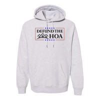 DEFUND THE HOA Homeowners Association Premium Hoodie