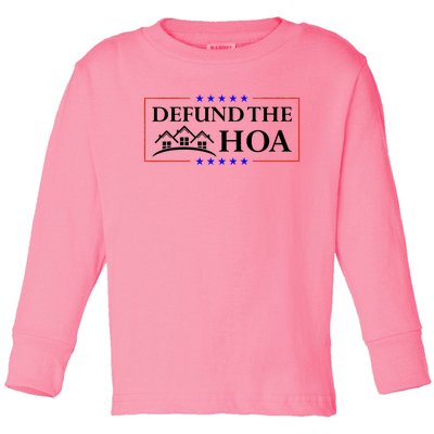 DEFUND THE HOA Homeowners Association Toddler Long Sleeve Shirt