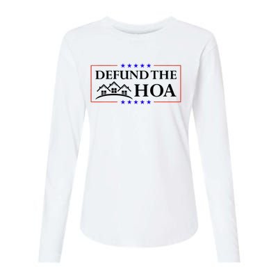 DEFUND THE HOA Homeowners Association Womens Cotton Relaxed Long Sleeve T-Shirt