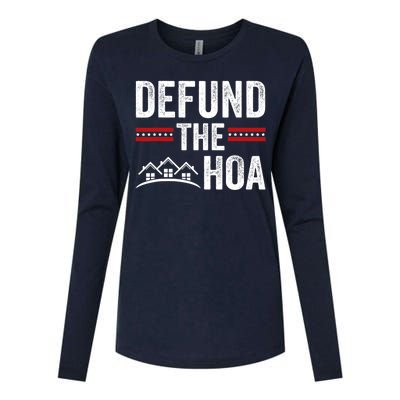 DEFUND THE HOA Homeowners Association Womens Cotton Relaxed Long Sleeve T-Shirt