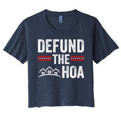 DEFUND THE HOA Homeowners Association Women's Crop Top Tee