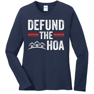 DEFUND THE HOA Homeowners Association Ladies Long Sleeve Shirt