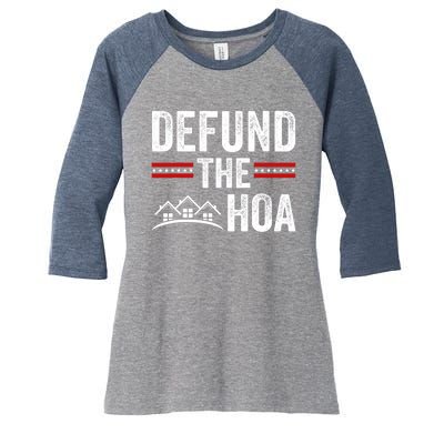 DEFUND THE HOA Homeowners Association Women's Tri-Blend 3/4-Sleeve Raglan Shirt