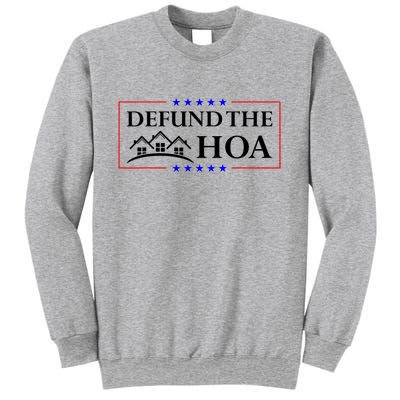 DEFUND THE HOA Homeowners Association Design Sweatshirt