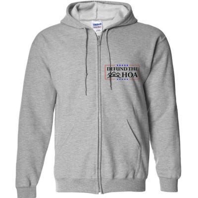 DEFUND THE HOA Homeowners Association Design Full Zip Hoodie