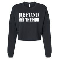 Defund The HOA Design Cropped Pullover Crew