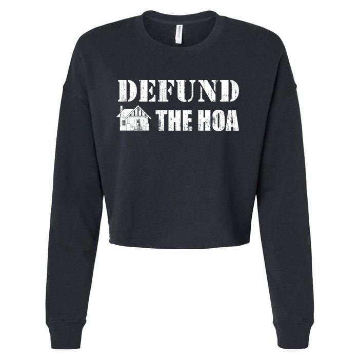 Defund The HOA Design Cropped Pullover Crew
