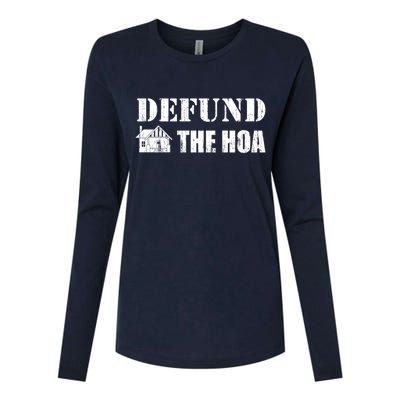 Defund The HOA Design Womens Cotton Relaxed Long Sleeve T-Shirt