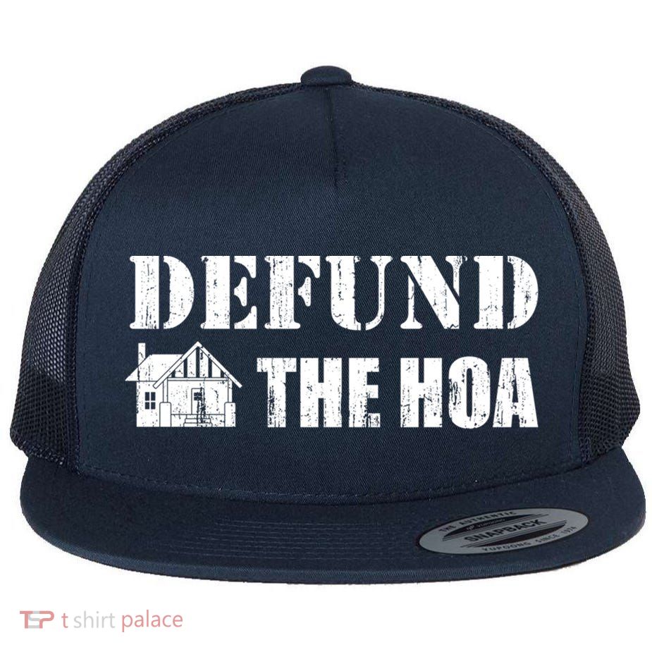 Defund The HOA Design Flatbill Hat