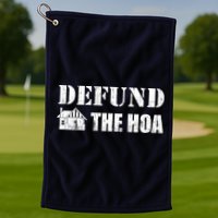 Defund The HOA Design Golf Towel