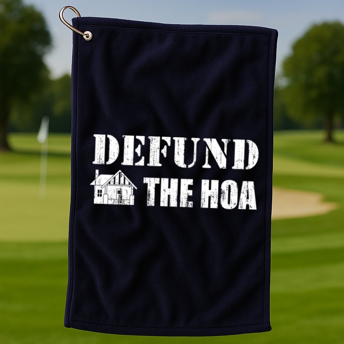Defund The HOA Design Golf Towel
