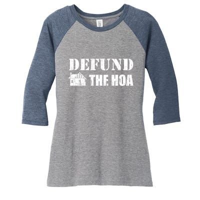 Defund The HOA Design Women's Tri-Blend 3/4-Sleeve Raglan Shirt